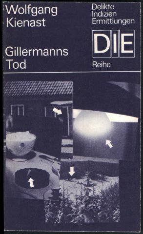 Kienast, Wolfgang: Gillermanns Tod