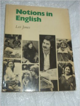 Jones, Leo: Notions of English: a Course of Effective Communication for Upper-Intermediate and More Advanced Students, with drawings by Peter Kneebone