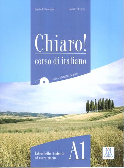 Bergero, Beatrice; Savorgnani, Giulia: Chiaro A1. Libro dello studente + quaderno degli esercizi