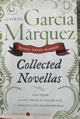 Marquez, Gabriel Garcia: Collected Novellas