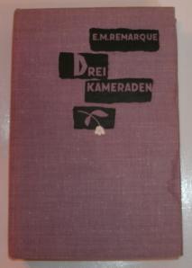 Remarque, Erich Maria: Drei Kameraden