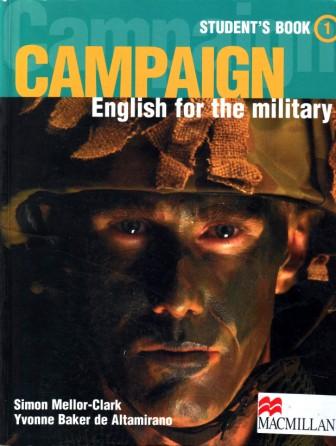 Mellor-Clark, Simon; Altamirano, Yvonne Baker De: Campaign 1: Student's Book: English for the Military