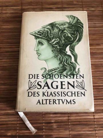 Schwab, Gustav: Die Schoensten sagen des klassischen Altertums. (   )