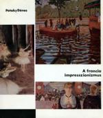 Pataky, Denes: A francia impressionizmus