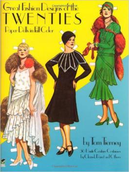 Tierney, Tom: Great Fashion Designs of the Twenties: Paper Dolls in Full Color