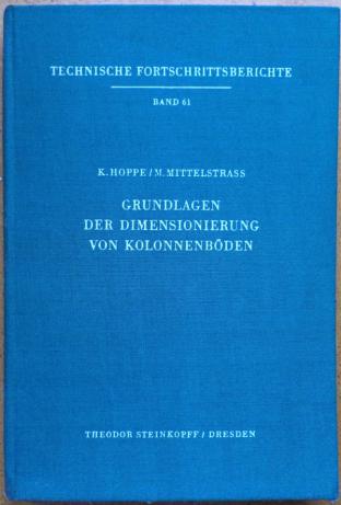 Hoppe, K.; Mittelstrass, M.: Grundlagen der dimensionierung von kolonnenboden