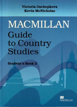 Oschepkova, Victoria; Mcnicholas, Kevin: Macmillan Guide to Country Studies: Level 2: Student's Book