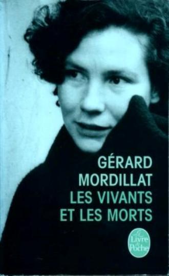 Mordillat, Gerard: Les Vivants et les Morts