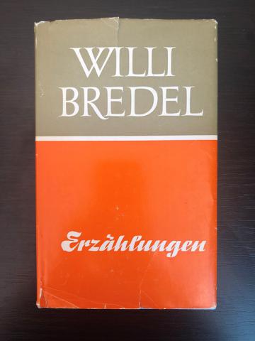 Bredel, Willi: Erzahlungen