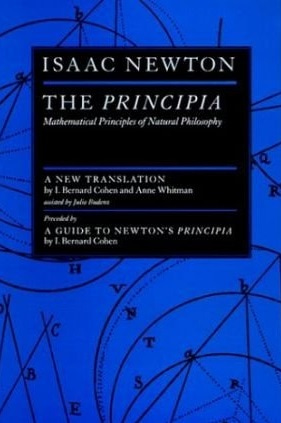 Newton, Isaac: The Principia: mathematical principles of natural philosophy