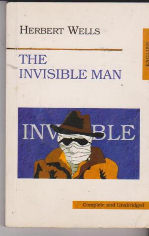 , ; Wells, Herbert: -. The invisible man