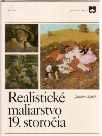 Sedlar, Jaroslav: Realisticke maliarstvo 19. storoia (  19 )