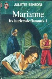 Benzoni, Juliette: Marianne les lauriers de flammes-1