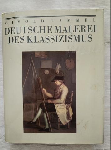 Gisold: Deutsche Malerei des Klassizismus