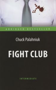 Palahniuk, Chuck: Fight Club /        