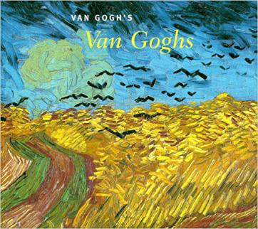 Kendall, Richard; Leighton, John: Van Gogh's Van Goghs