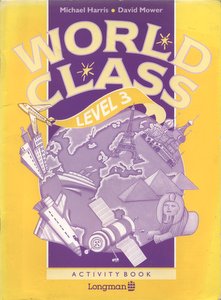 Harris, Michael; Mower, David: World Class: Level 3: Activity Book