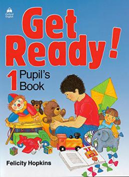 Hopkins, Felicity: Get Ready! 1. Pupil's Book