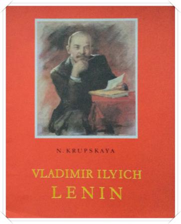 Krupskaya, N.: Vladimir Ilyich Lenin