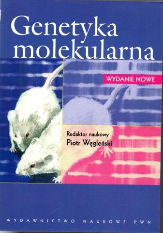 . Weglenski, Piotr: Genetyka molekularna