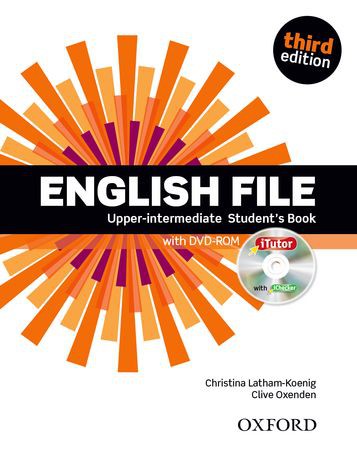 Latham-Koenig, Christina; Oxenden, Clive: English File third edition Upper-intermediate Student's Book with DVD-ROM