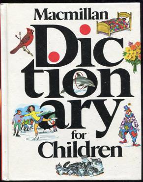 . Halsey, William D.; Morris, Cristopher G.: Macmillan Dictionary for Children