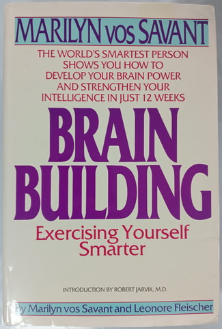 Savant, Marilyn; Fleischer, Leonore: Brain Building