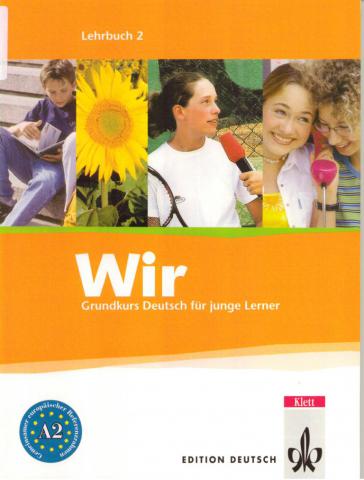 Motta, Giorgio: Wir - Grundkurs Deutsch f&#252;r junge Lerner, Bd.2: Lehrbuch