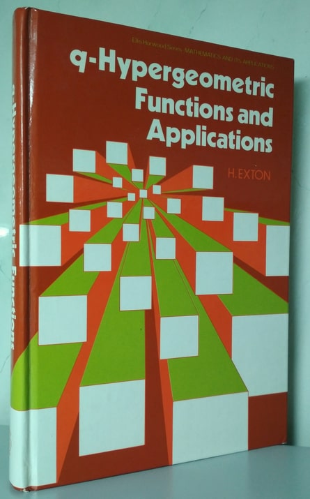 Exton, Harold: q-Hypergeometric Functions and Applications