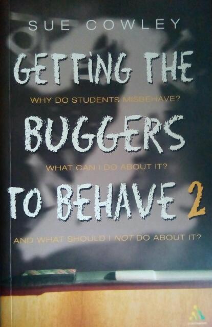 Cowley, Sue: Getting the Buggers to Behave 2