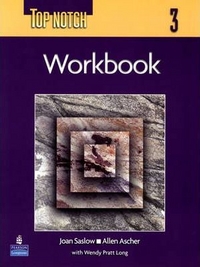 Saslow, Joan; Ascher, Allen: Top Notch 3, Workbook