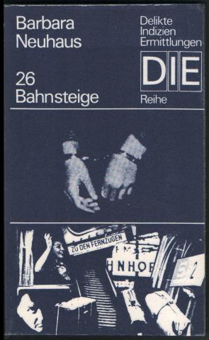 Neuhaus, Barbara: 26 Bahnsteige