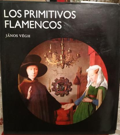 Vegh, Janos: Los primitivos flamencos