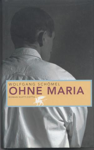 Schomel, Wolfgang: Ohne Maria