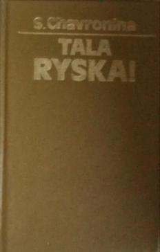 , ..:  - = Tala ryska,     