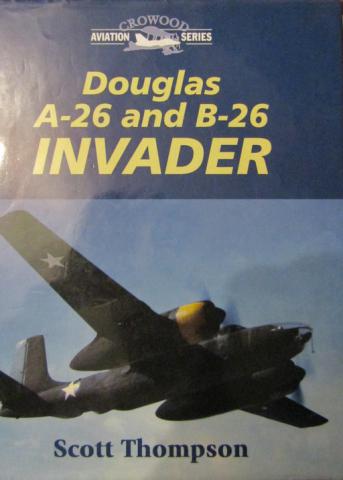 Thompson, Scott: Douglas A-26 and B-26 Invader