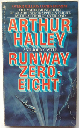 Hailey, Arthur; Castle, John: Runway Zero-Eight