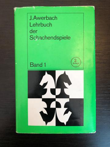 Juri, Awerbach: Lehrbuch der Schachendspiele. Band 1