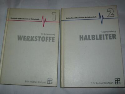 Schaumburg, H.: Werkstoffe und Bauelemente der Elektrotechnik