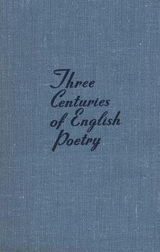 , ..: Three Centuries of English Poetry.   XVIII-XX 