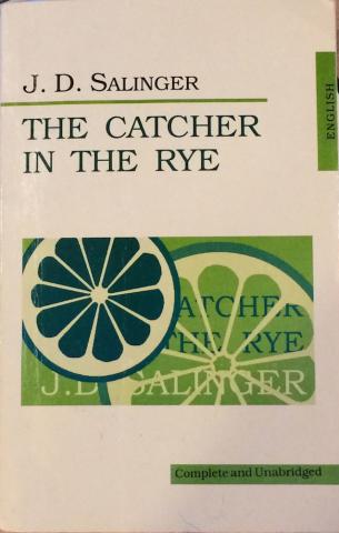 Salinger, J.D.: The Catcher in the Rye