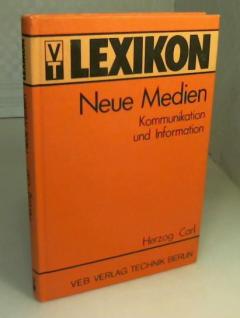 Herzog, J.; Carl, E.: Lexikon Neue Medien: Kommunikation und Information