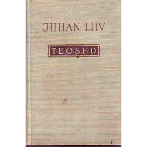 Liiv, Juhan: Teosed