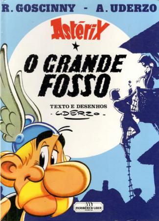 Goscinny; Uderzo: Asterix - O Grande Fosso 