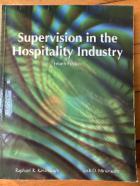 Kavanaugh, Raphael R.; Ninemeier, Jack D.: Supervision in the Hospitality Industry