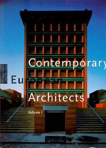 Amsoneit, Wolfgang: Contemporary European Architects. Volume I