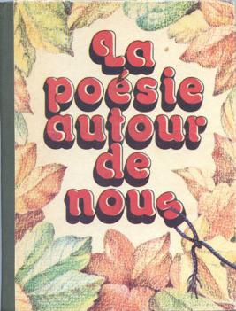 . , ..: La poesie autour de nous.          