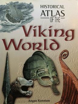 Konstam, Angus: Historical Atlas of the Viking World