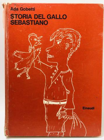 , .: Storia del Gallo Sebastiano ovverosia Il tredicesimo uovo (     )