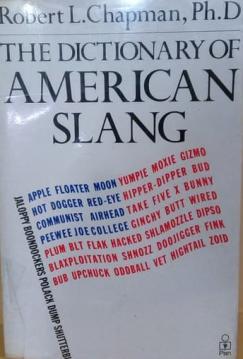 Chapman, Robert: Dictionary of American Slang